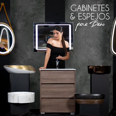 GABINETES LAVABOS Y ESPEJOS